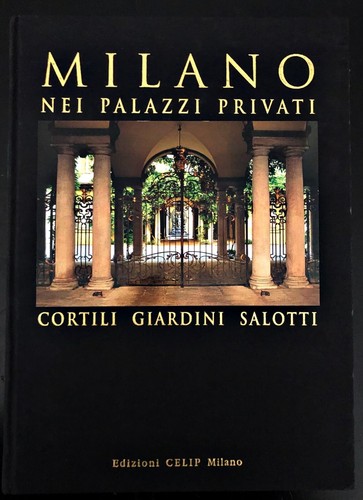 Milano nei palazzi privati - nei,