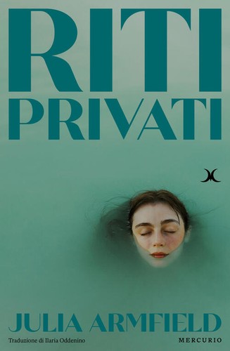 Riti privati julia armfield - privati,